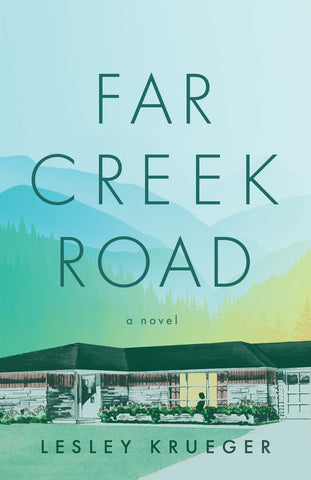 Cover: Far Creek Road by Lesley Krueger, ECW Press