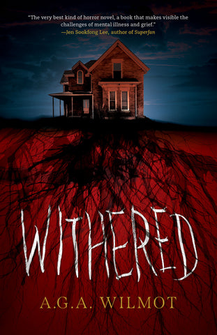 Cover: Withered by A.G.A Wilmot, ECW Press