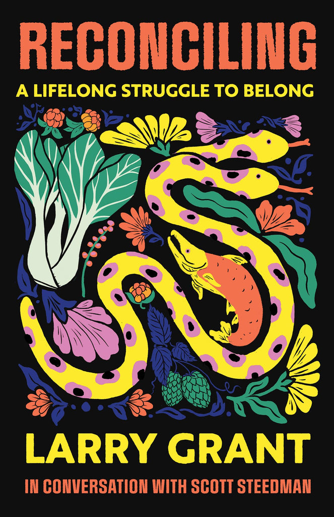 Cover: Reconciling: A Lifelong Struggle to Belong by Larry Grant and Scott Steedman