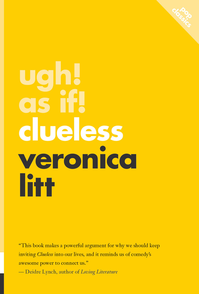 Cover: Ugh! As If!: Clueless by Veronica Litt