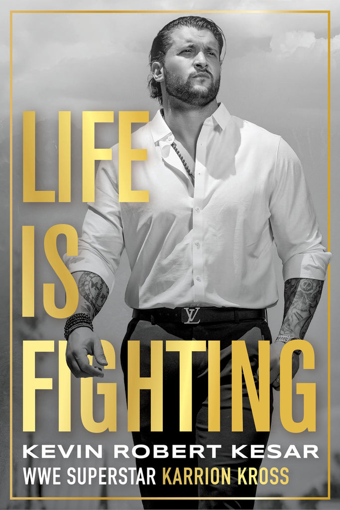 Cover: Life Is Fighting by Karrion Kross.