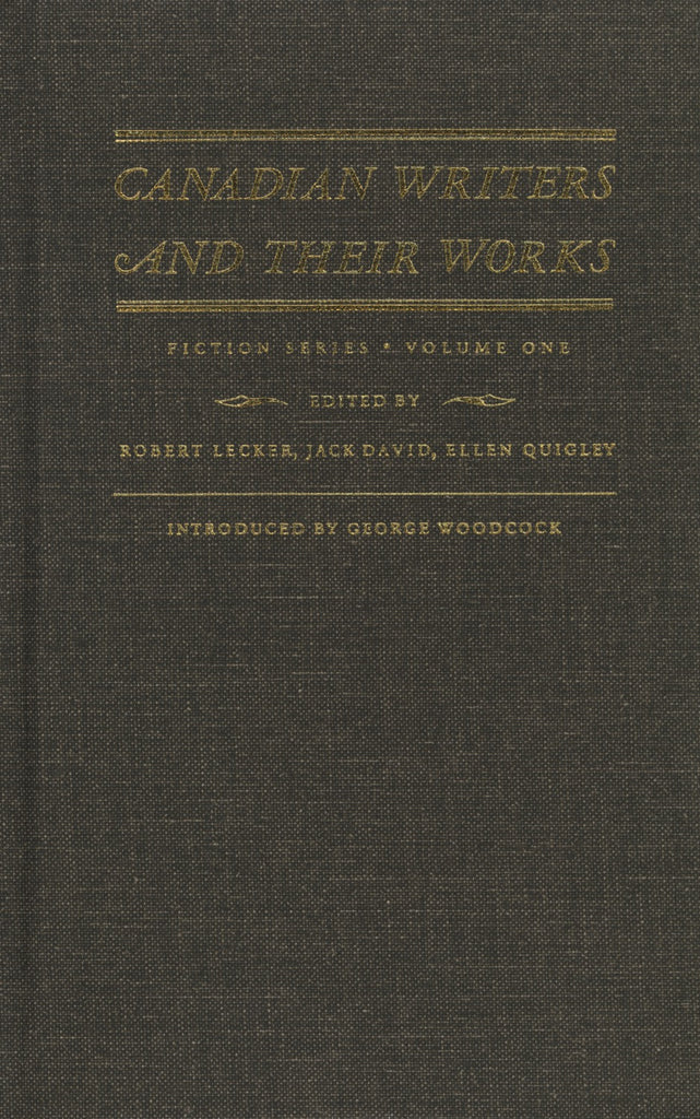 Canadian Writers and Their Works - Fiction: Frances Brooke, Catharine Parr Traill, Susanna Moodie, John Richardson, and Other Writers of the 18th and 19th Centuries - ECW Press
