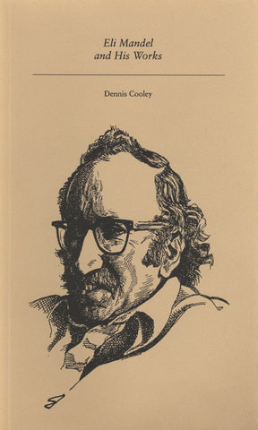 Eli Mandel and His Works - ECW Press