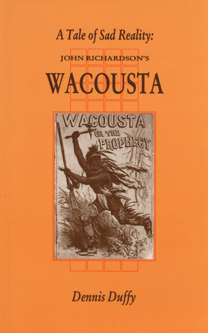 A Tale Of Sad Reality: John Richardson's Wacousta - ECW Press