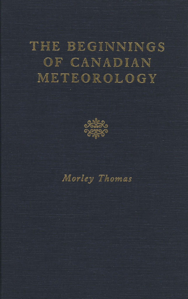 The Beginnings Of Canadian Meteorology - ECW Press
