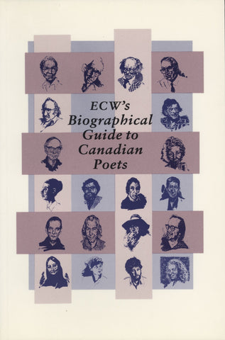 ECW’s Biographical Guide to Canadian Poets - ECW Press