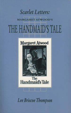 Scarlet Letters: Margaret Atwood’s Handmaid’s Tale - ECW Press