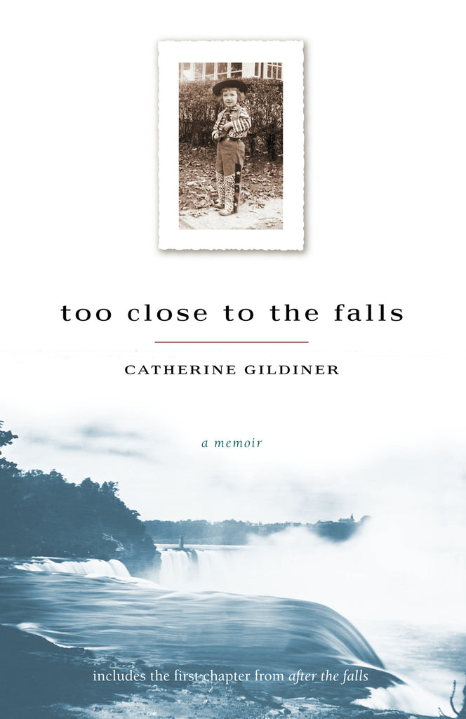 Too Close to the Falls: A Memoir - ECW Press