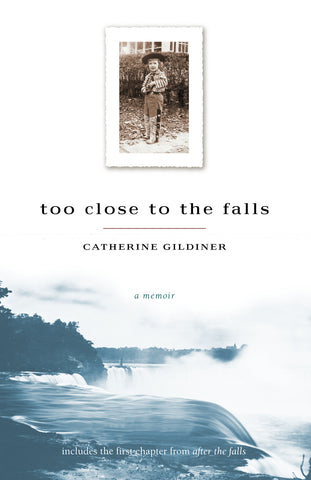 Too Close to the Falls: A Memoir - ECW Press
