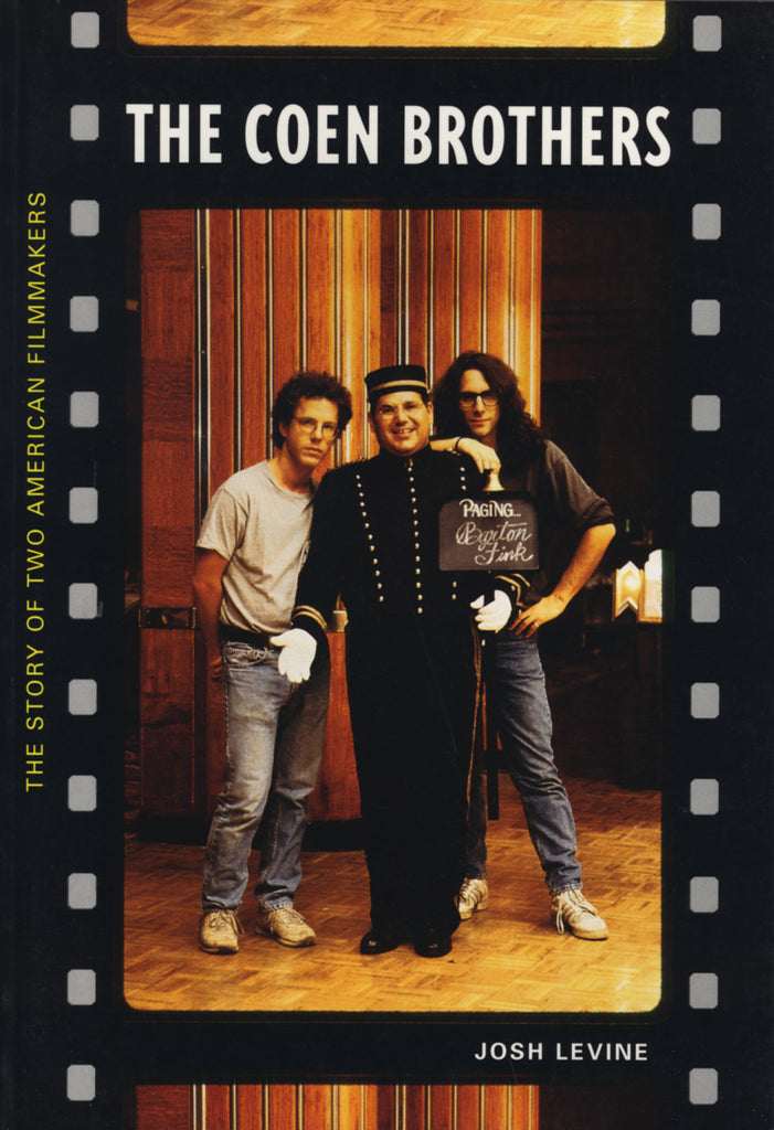The Coen Brothers: Story of Two American FilMMAkers, The - ECW Press