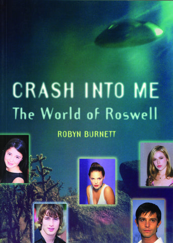 Crash Into Me: The World Of Roswell - ECW Press
