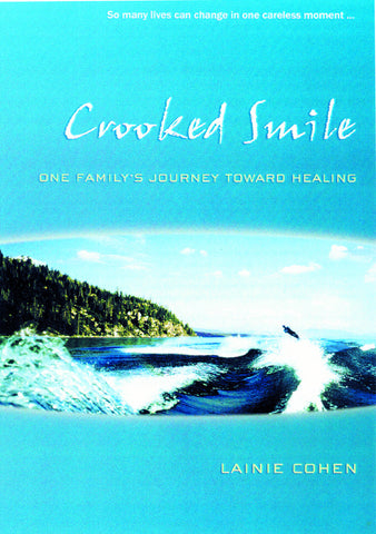 Crooked Smile: One Family's Journey Toward Healing - ECW Press