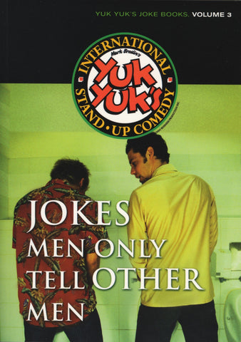 Jokes Men Only Tell Other Men by Yuk Yuk’s, ECW Press