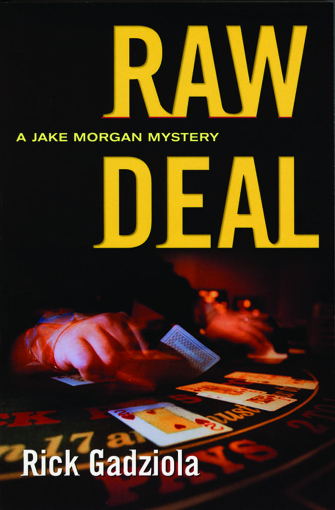 Raw Deal: A Jake Morgan Mystery - ECW Press
