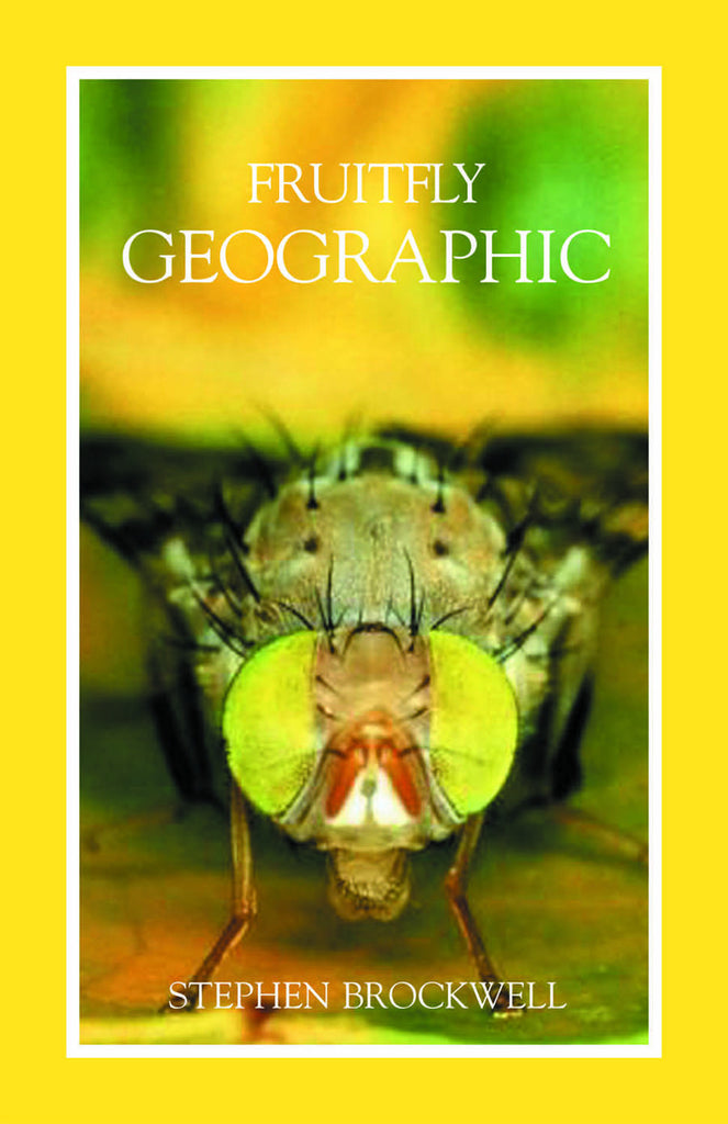 Fruitfly Geographic - ECW Press
