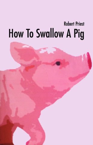 How to Swallow a Pig - ECW Press
