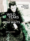 Wild Years: The Music and Myth of Tom Waits - ECW Press
 - 1