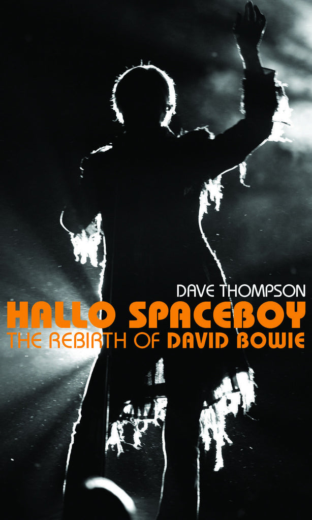 Hallo Spaceboy: The Rebirth of David Bowie - ECW Press