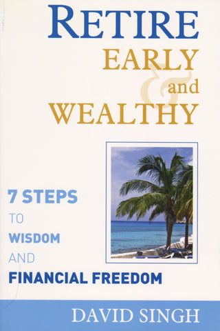 Retire Early and Wealthy: Seven Steps to Wisdom and Financial Freedom - ECW Press

