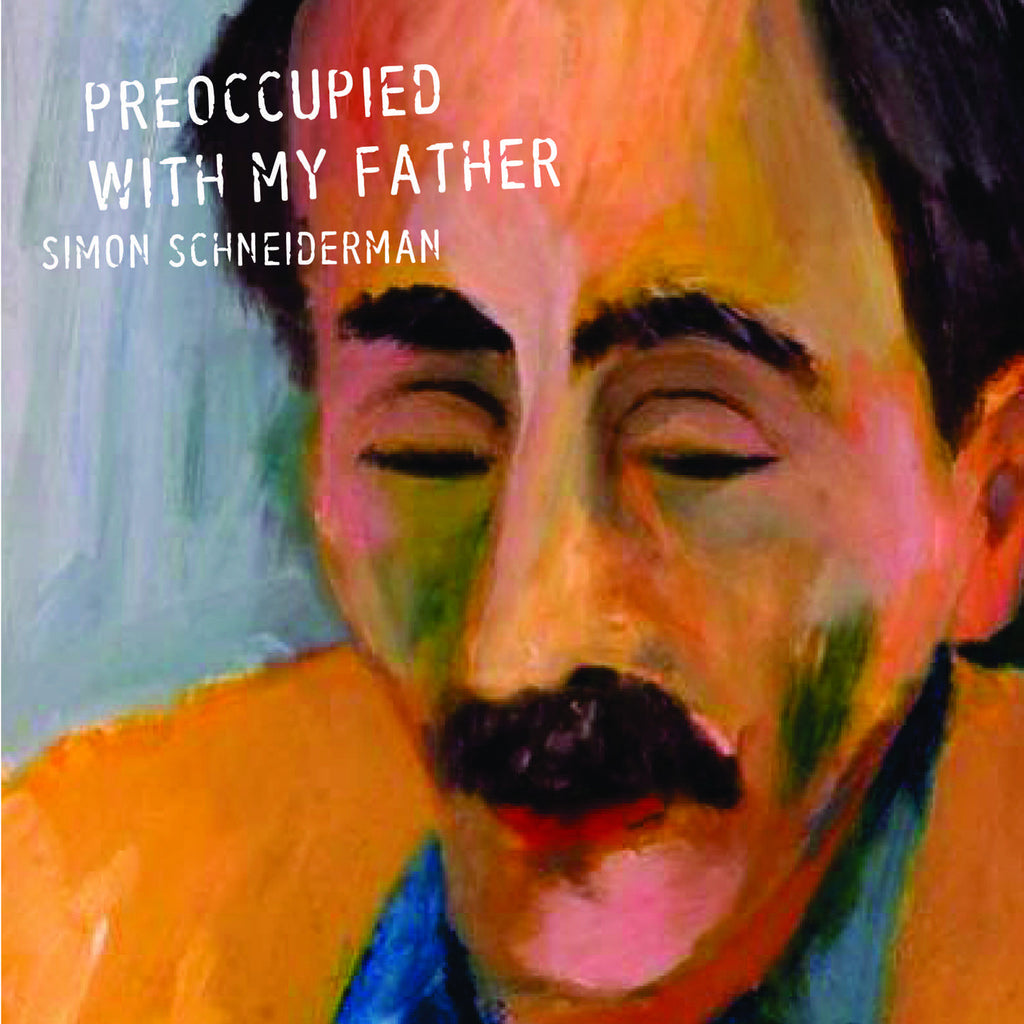 Preoccupied with My Father - ECW Press