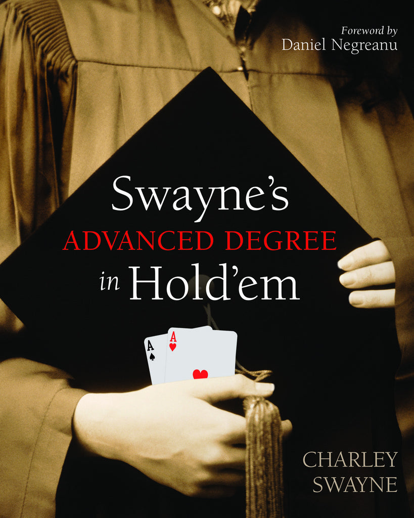 Swayne’s Advanced Degree in Hold’em - ECW Press