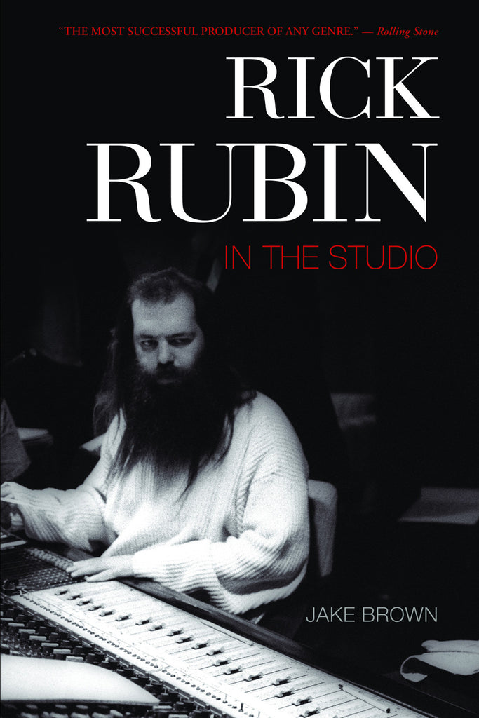Rick Rubin: In the Studio - ECW Press