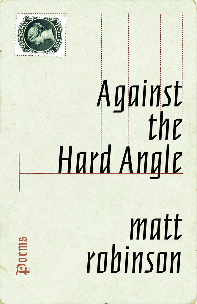 Against the Hard Angle - ECW Press