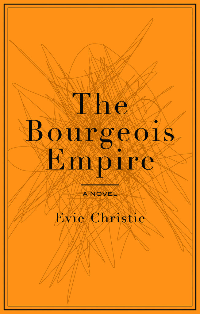 The Bourgeois Empire - ECW Press

