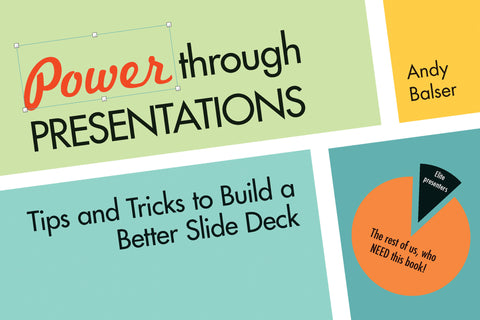 Power Through Presentations: Tips and Tricks to Build a Better Slide Deck - ECW Press
