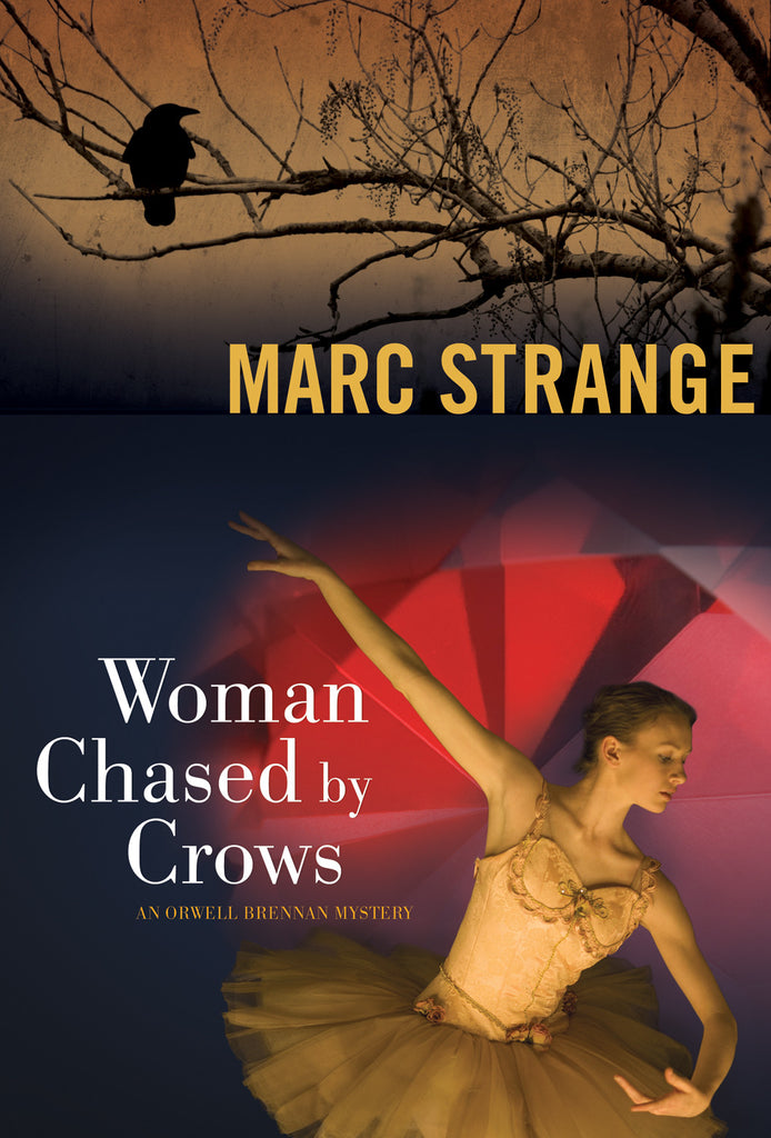 Woman Chased by Crows: An Orwell Brennan Mystery - ECW Press