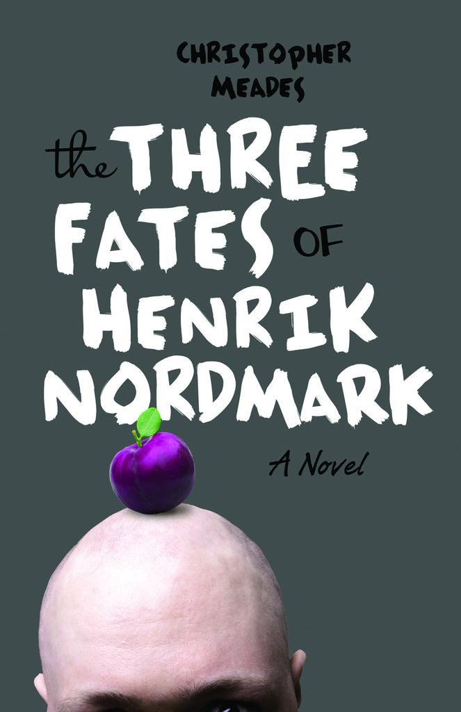 Three Fates of Henrik Nordmark, The - ECW Press