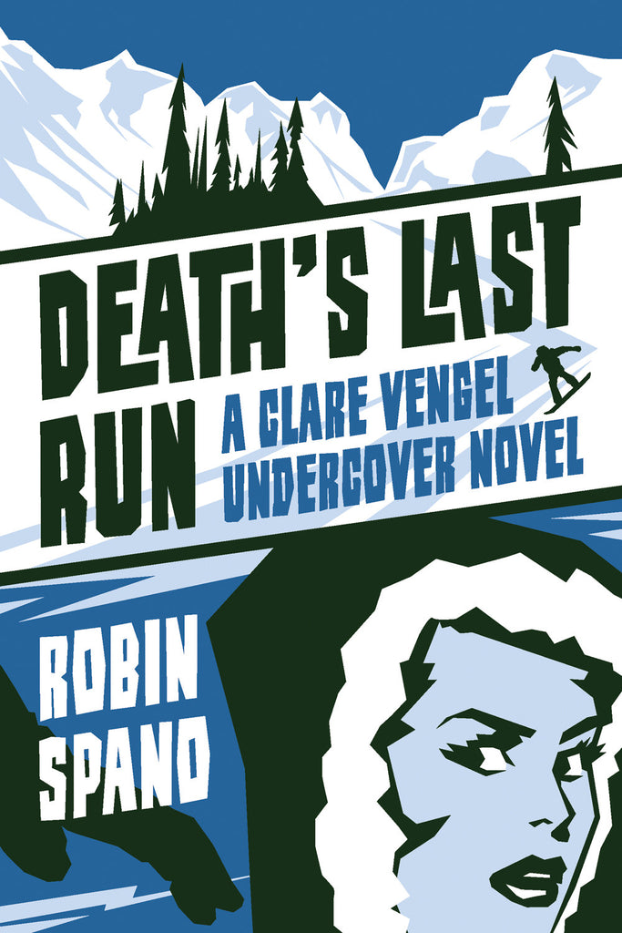 Death’s Last Run: A Clare Vengel Undercover Novel - ECW Press