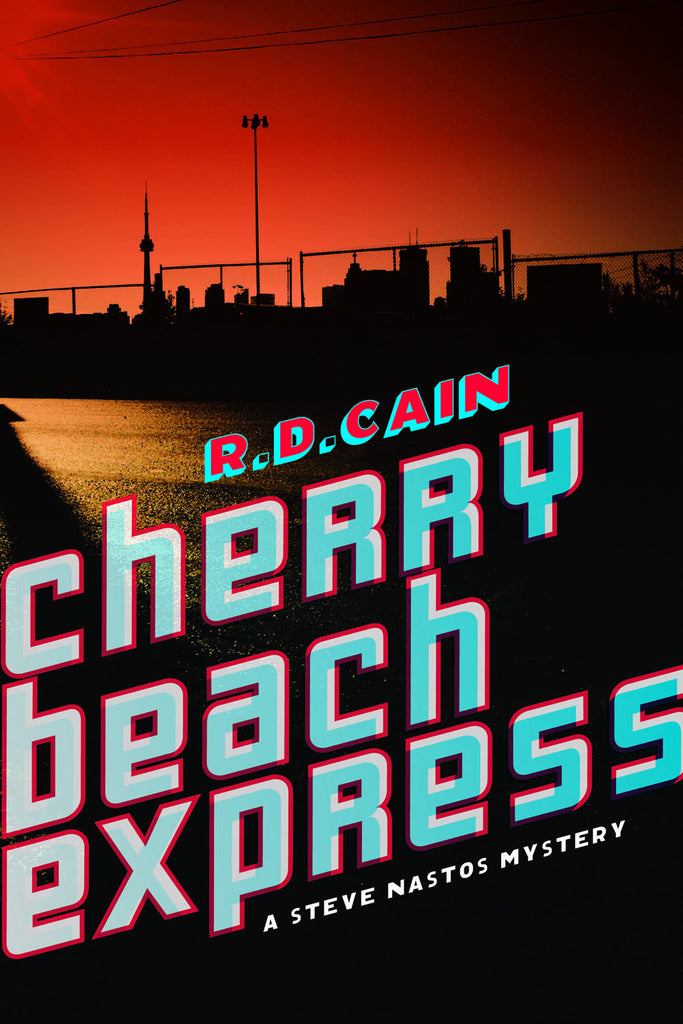 Cherry Beach Express: A Steve Nastos Mystery - ECW Press