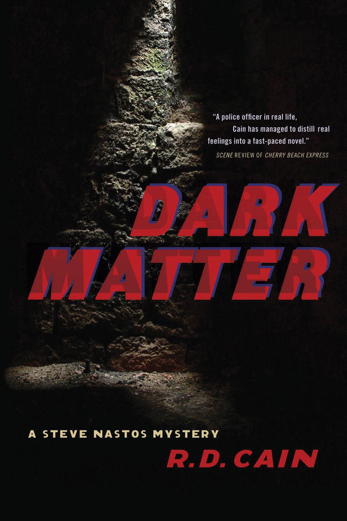 Dark Matter: A Steve Nastos Mystery - ECW Press