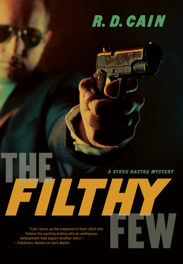 The Filthy Few: A Steve Nastos Mystery - ECW Press