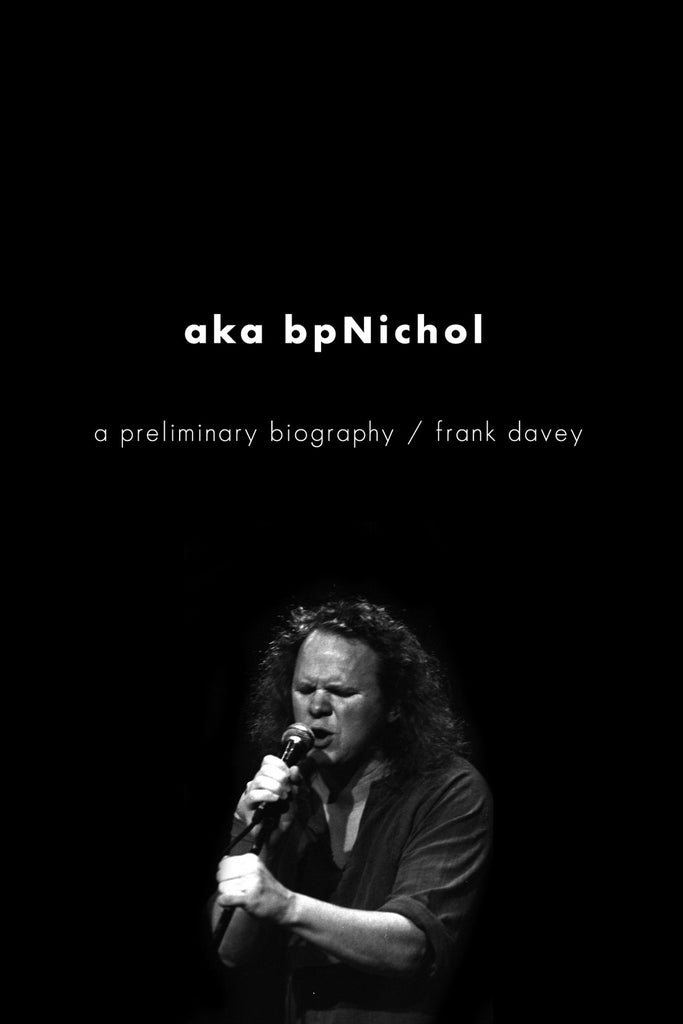 aka bpNichol: a preliminary biography - ECW Press