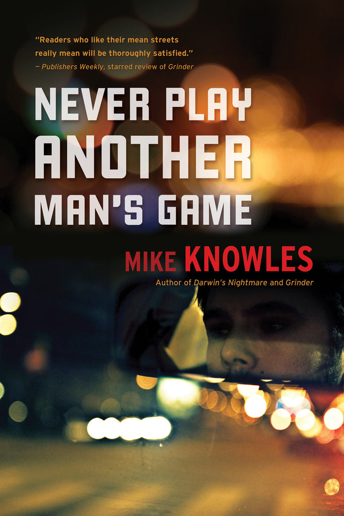 Never Play Another Man's Game - ECW Press