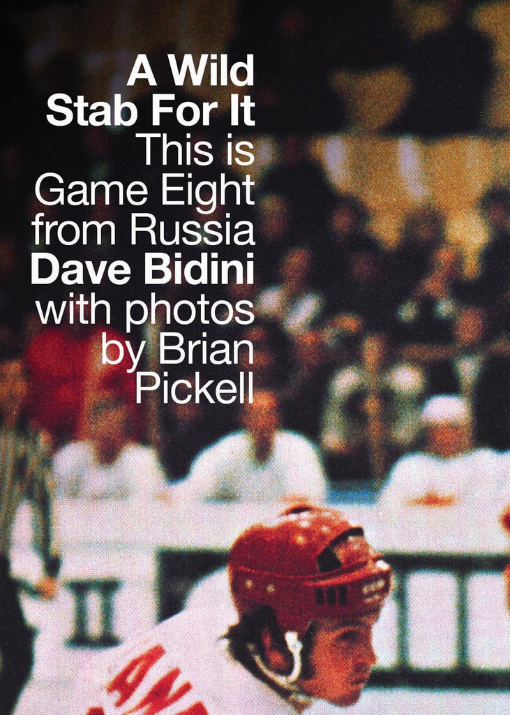 A Wild Stab For It: This is Game Eight from Russia - ECW Press