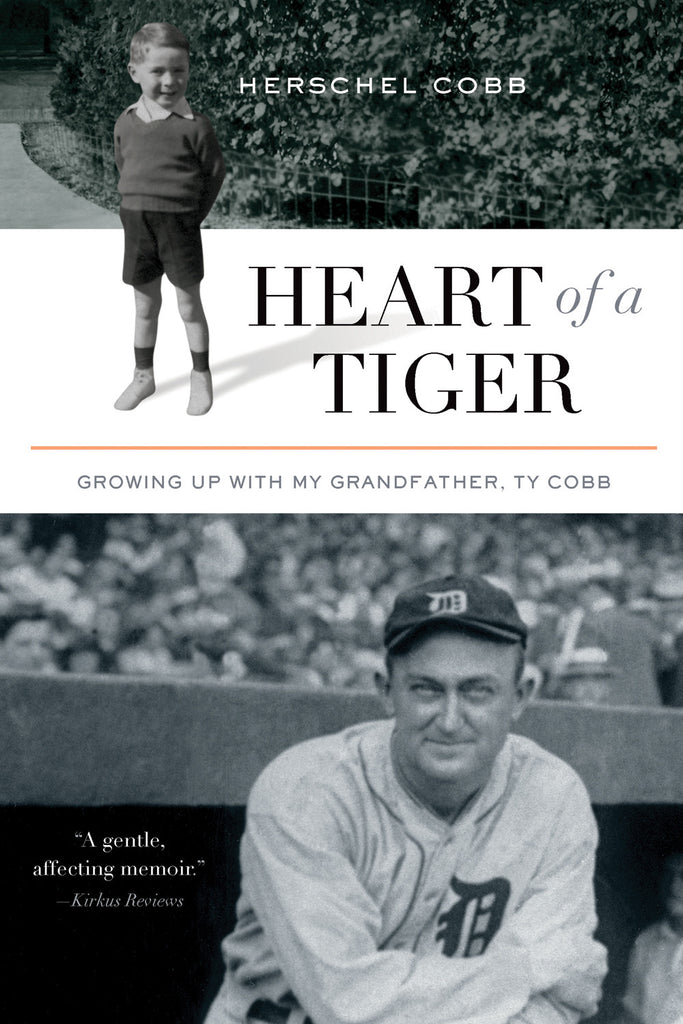 Heart of a Tiger: Growing up with My Grandfather, Ty Cobb - ECW Press