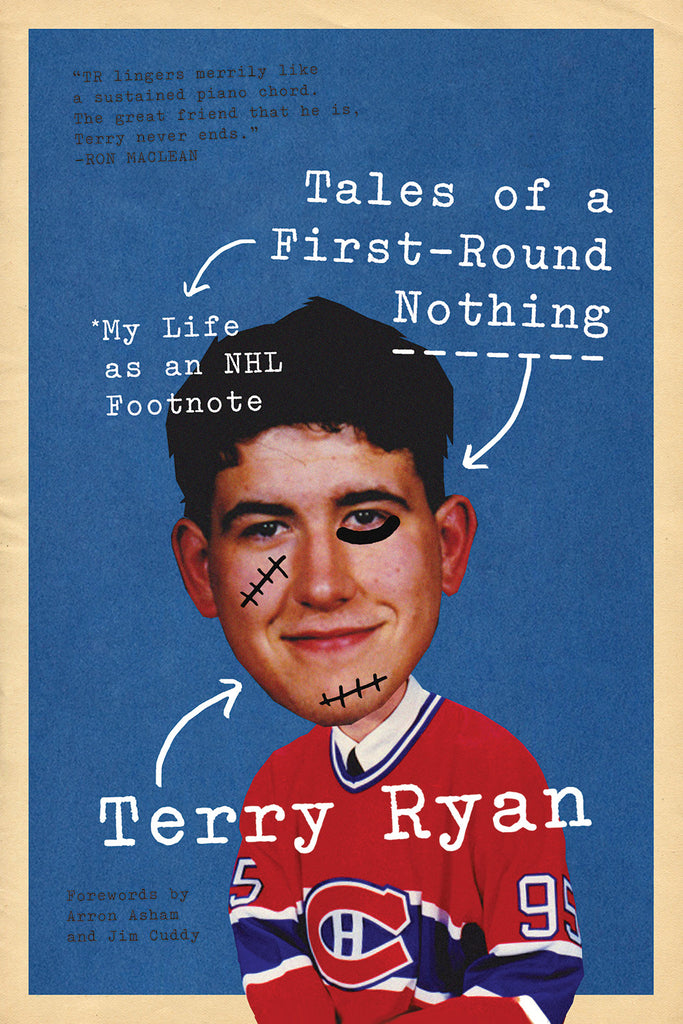 Tales of a First-Round Nothing: My Life as an NHL Footnote - ECW Press