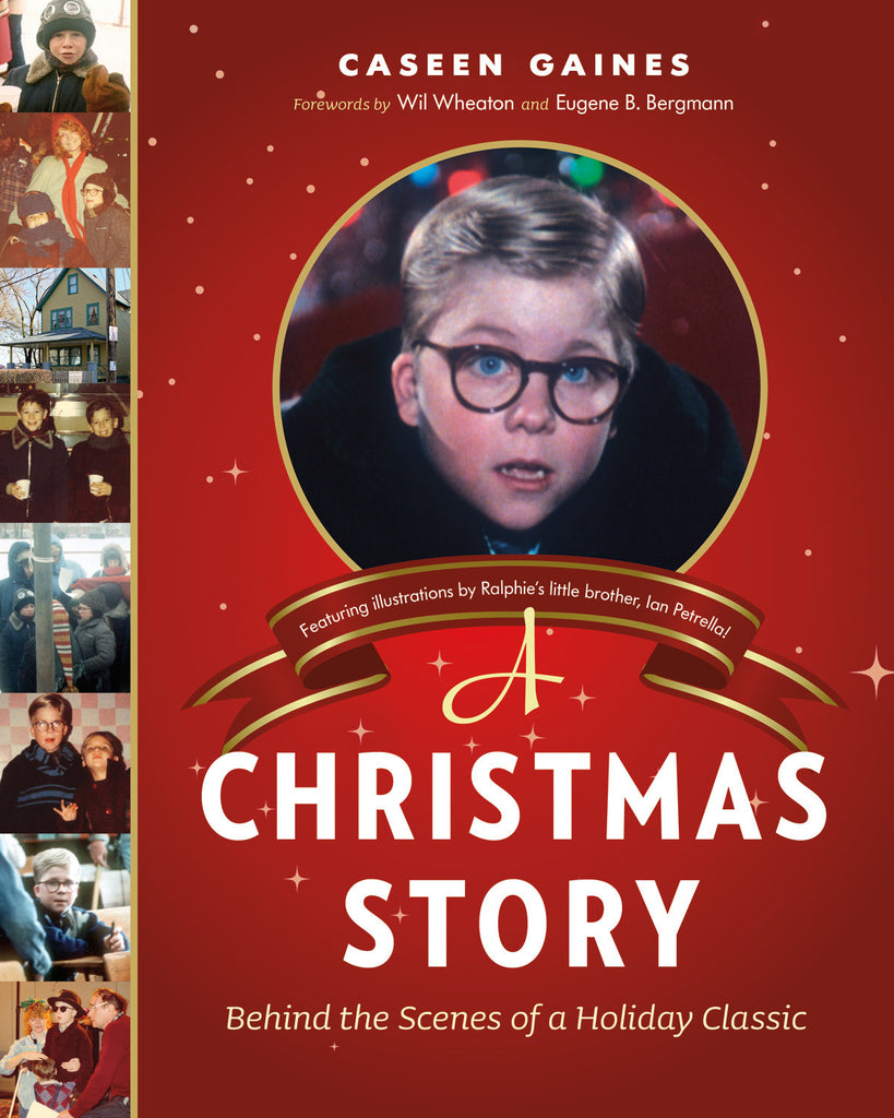 A Christmas Story: Behind the Scenes of a Holiday Classic - ECW Press