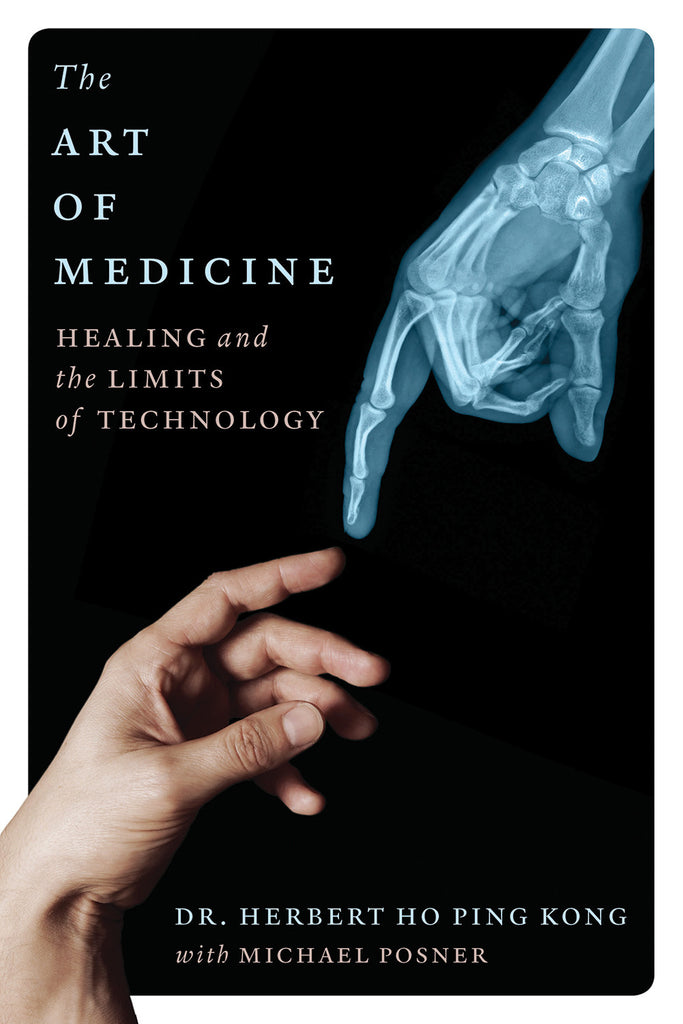 The Art of Medicine: Healing and the Limits of Technology - ECW Press