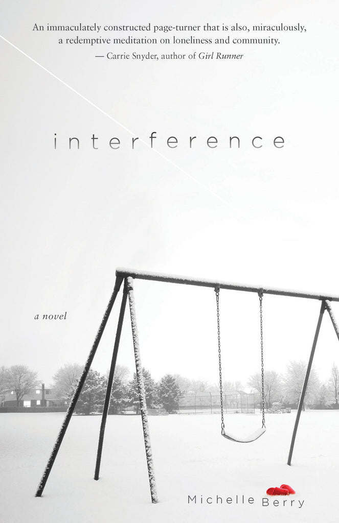 Interference: A Novel - ECW Press
