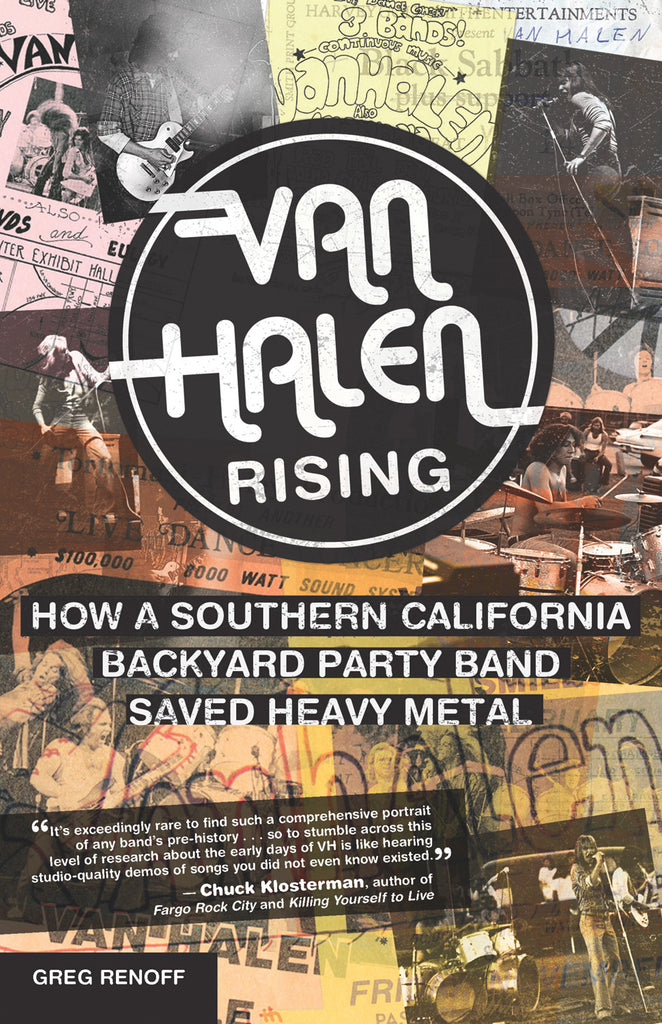 Van Halen Rising: How a Southern California Backyard Party Band Saved Heavy Metal - ECW Press
