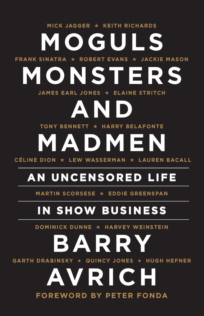 Moguls, Monsters and Madmen : An Uncensored Life in Show Business - ECW Press
