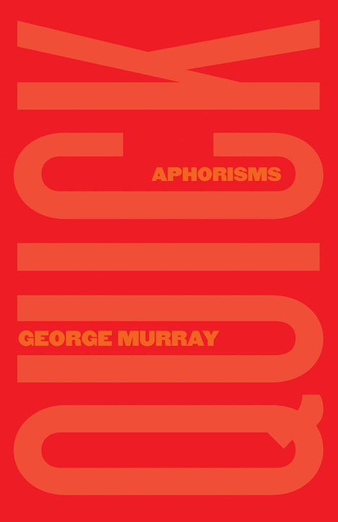 Quick: Aphorisms - ECW Press
