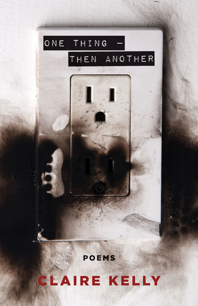 One Thing — Then Another by Claire Kelly, ECW Press