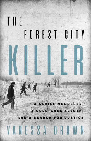 Forest City Killer, The by Vanessa Brown, ECW Press