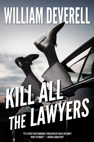 Kill All the Lawyers by William Deverell, ECW Press