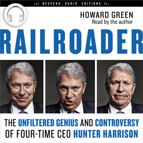 Railroader Audiobook by Howard Green, Bespeak Audio Editions